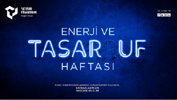 Yatırım Finansman, Enerji Tasarruf Haftası