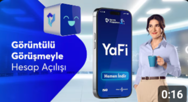 Görüntülü Görüşmeyle Hesap Açılışı YaFi'de.